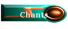 Chants